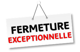 Fermeture exceptionnelle pour congés